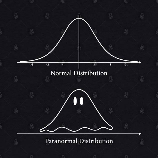 Normal Distribution, Paranormal Distribution Math Gift by ScienceCorner